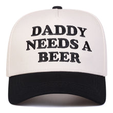 Daddy Needs A Beer