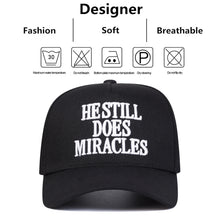He Still Does Miracles