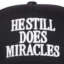 He Still Does Miracles
