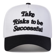 Take Risks